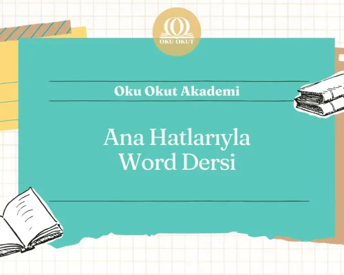 Ana Hatlarıyla Word Dersi