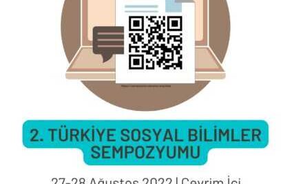 Bildiri Çağrısı: 2. Türkiye Sosyal Bilimler Sempozyumu | 27-28 Ağustos 2022