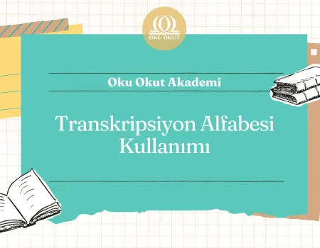 Transkripsiyon Alfabesi: Klavyeye Atanması ve Kullanımı