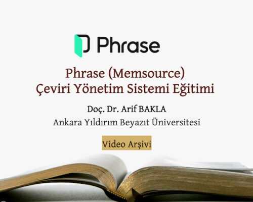 Phrase (Memsource) Çeviri Yönetim Sistemi Eğitimi