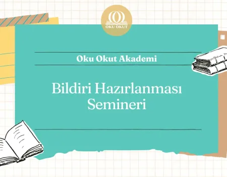 Bildiri Hazırlanması Semineri