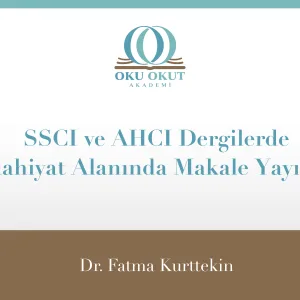 SSCI ve AHCI Dergilerde İlahiyat Alanında  Makale Yayımı